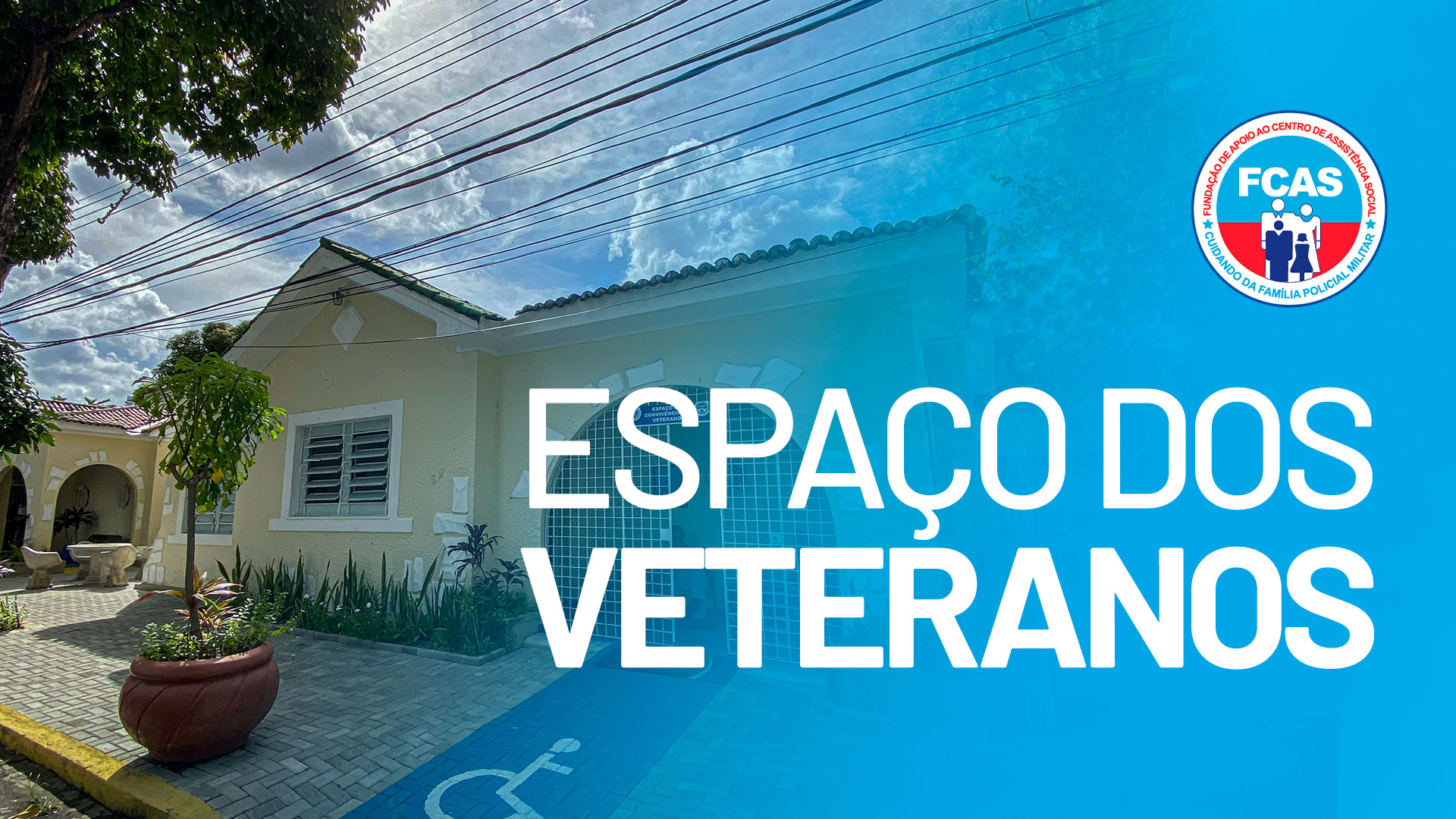 ESPAÇO DOS VETERANOS